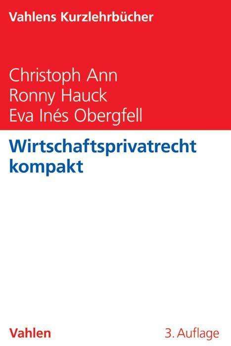 Cover for Ann · Wirtschaftsprivatrecht kompakt (Buch)