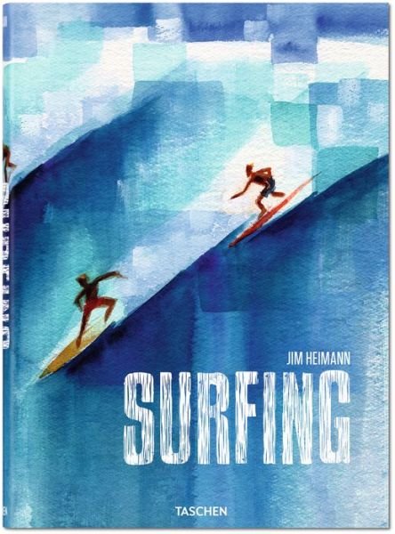 Cover for Jim Heimann · Surfing. 1778–Today (Hardcover Book) (2016)