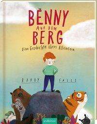 Benny auf dem Berg - Falls - Books -  - 9783845840505 - 