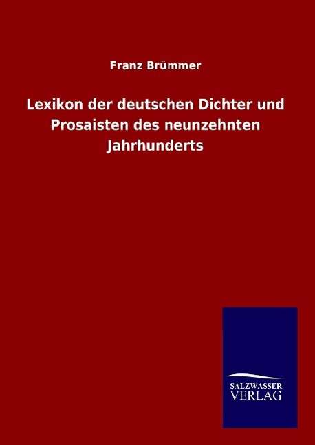 Lexikon der deutschen Dichter u - Brümmer - Books -  - 9783846096505 - 