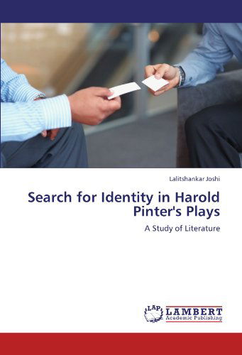 Cover for Lalitshankar Joshi · Search for Identity in Harold Pinter's Plays: a Study of Literature (Paperback Book) (2011)