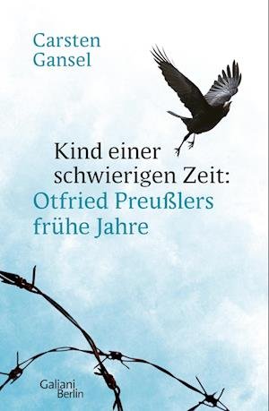 Cover for Carsten Gansel · Kind einer schwierigen Zeit (Book) (2022)