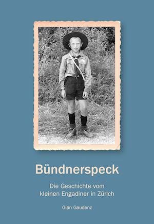 Cover for Gian Gaudenz · Bündnerspeck (Bog) (2022)