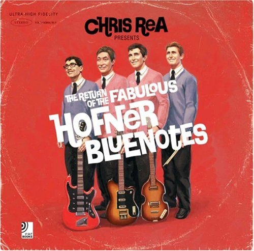 Return of the Fabulous Hofner Bluenotes - Chris Rea - Musique - EDEL RECORDS - 9783940004505 - 11 mars 2008