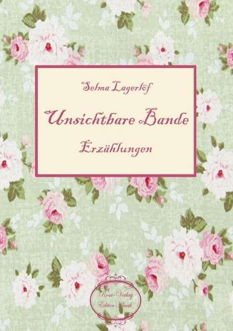 Cover for Lagerlöf · Unsichtbare Bande (Book)