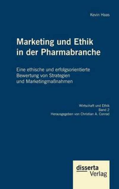 Cover for Haas · Marketing und Ethik in der Pharmab (Bok) (2016)