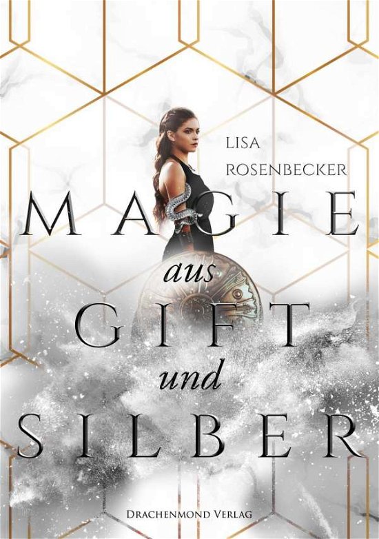 Cover for Rosenbecker · Magie aus Gift und Silber (Bog)