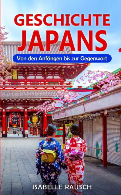 Cover for Isabelle Rausch · Geschichte Japans (Paperback Book) (2019)