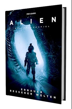 Cover for Andrew E.C. Gaska · ALIEN: Das Rollenspiel - Erbauer besserer Welten (Book) (2024)