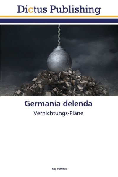 Cover for Publicae · Germania delenda (Bok) (2020)