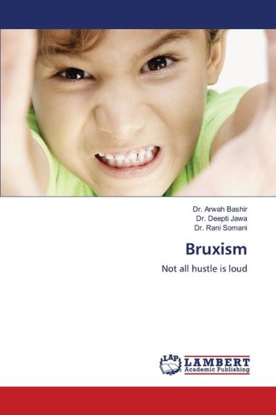 Cover for Dr Arwah Bashir · Bruxism (Paperback Book) (2021)