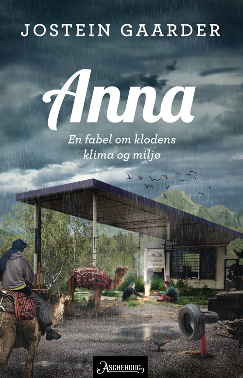 Anna - Jostein Gaarder - Bøker - Aschehoug - 9788203353505 - 25. februar 2013