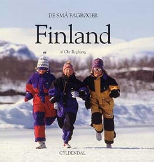 Cover for Ole Bygbjerg · De små fagbøger; De små fagbøger. Lande og geografi: Finland (Heftet bok) [1. utgave] (2003)
