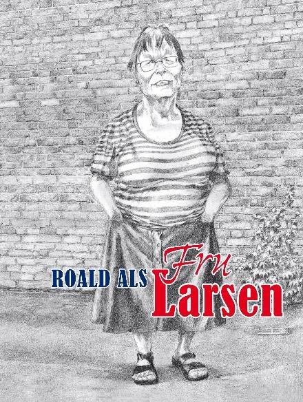 Cover for Roald Als · Fru Larsen (Hæftet bog) [2. udgave] (2017)