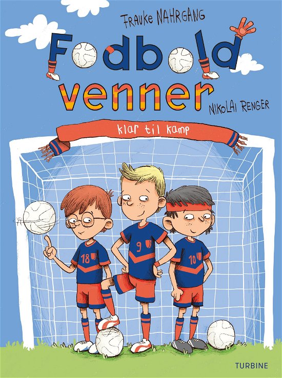 Fodboldvenner 1 – Klar til kamp - Frauke Nahrgang - Books - Turbine - 9788740652505 - November 1, 2018