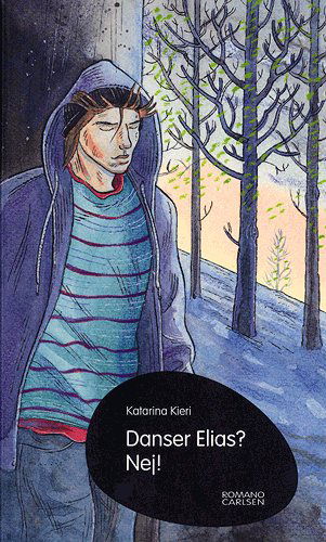 Cover for Katarina Kieri · Romano.: Danser Elias? Nej! (Sewn Spine Book) [1er édition] (2005)