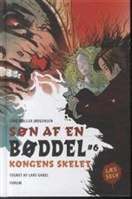 Cover for Lene Møller Jørgensen · Søn af en bøddel: Kongens skelet (Bound Book) [1th edição] [Indbundet] (2013)