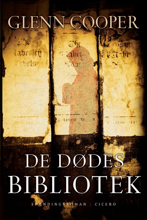 Will Piper-serien: De dødes bibliotek - Glenn Cooper - Książki - Cicero - 9788770790505 - 1 czerwca 2010