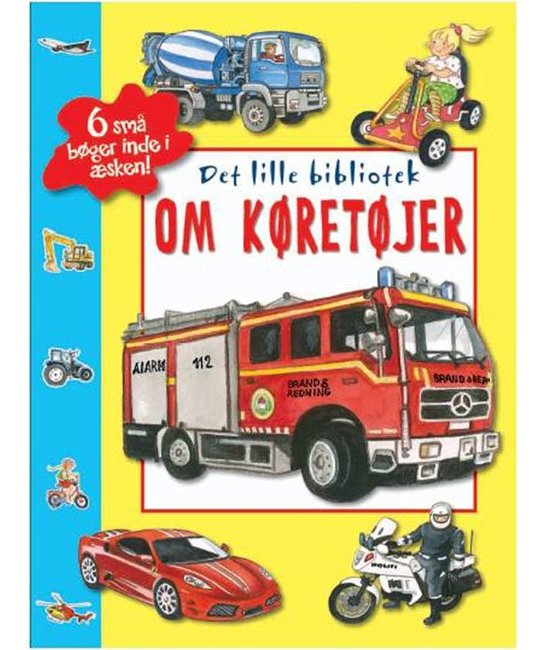 Det lille bibliotek: Det lille bibliotek om køretøjer -  - Kirjat - Forlaget Bolden - 9788771061505 - lauantai 12. lokakuuta 2013