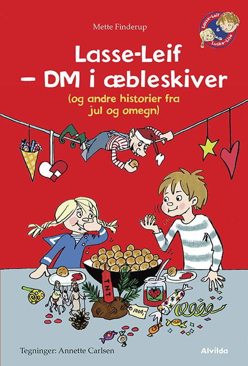 Cover for Mette Finderup · Lasse-Leif: Lasse-Leif - DM i æbleskiver (og andre historier fra jul og omegn) (Indbundet Bog) [1. udgave] (2016)