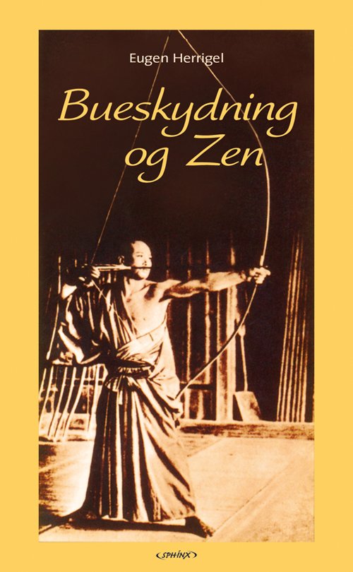 Cover for Eugen Herrigel · Bueskydning og Zen (Taschenbuch) [3. Ausgabe] (2001)
