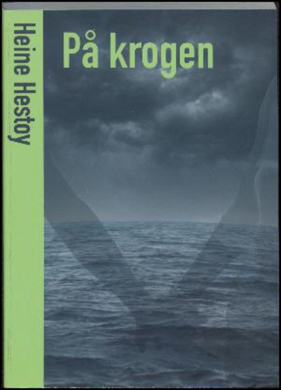 Cover for Heine Hestoy · Frit for fantasi: På krogen (Sewn Spine Book) [1.º edición] (2014)