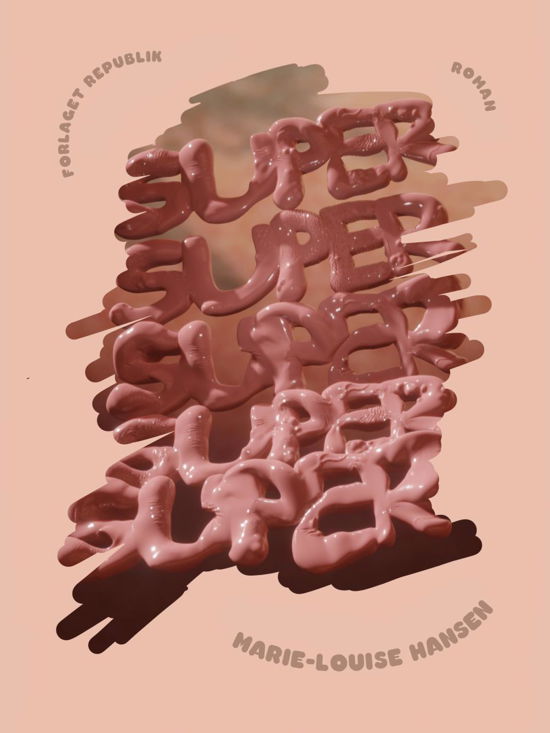 Cover for Marie-Louise Hansen · Super (Sewn Spine Book) (2021)