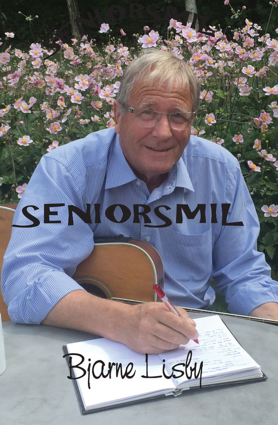 Bjarne Lisby · Seniorsmil (Poketbok) [1:a utgåva] (2024)