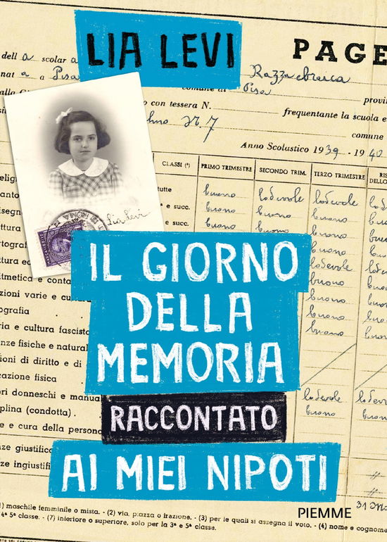 Cover for Lia Levi · Il Giorno Della Memoria Raccontato Ai Miei Nipoti (Book)