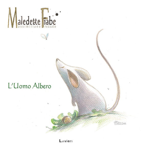 Cover for Massimiliano Frezzato · L' Uomo Albero (Book)