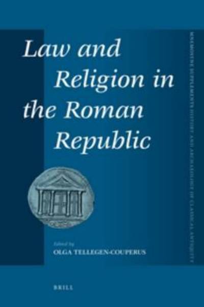 Cover for Brill · Law and Religion in the Roman Republic (Mnemosyne Supplements) (Hardcover Book) (2011)