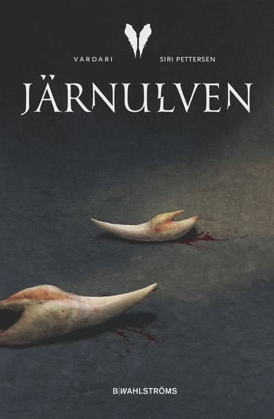 Cover for Siri Pettersen · Vardari: Järnulven (ePUB) (2021)