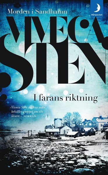 Cover for Viveca Sten · Morden i Sandhamn: I farans riktning (Paperback Bog) (2016)