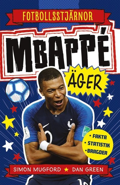 Cover for Simon Mugford · Fotbollsstjärnor: Mbappé äger (ePUB) (2020)