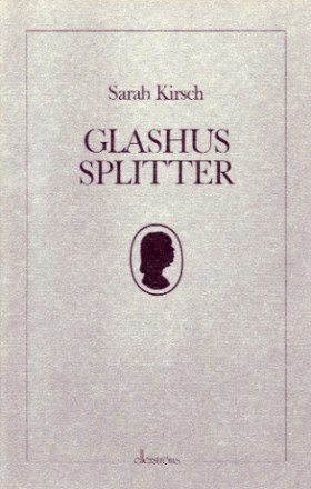 Cover for Sarah Kirsch · Glashussplitter (Book) (1989)