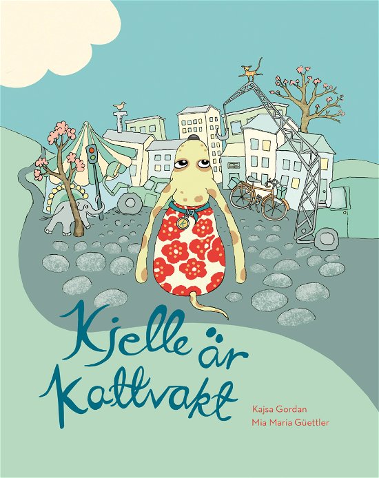Cover for Kajsa Gordan · Kjelle är kattvakt (Innbunden bok) (2024)