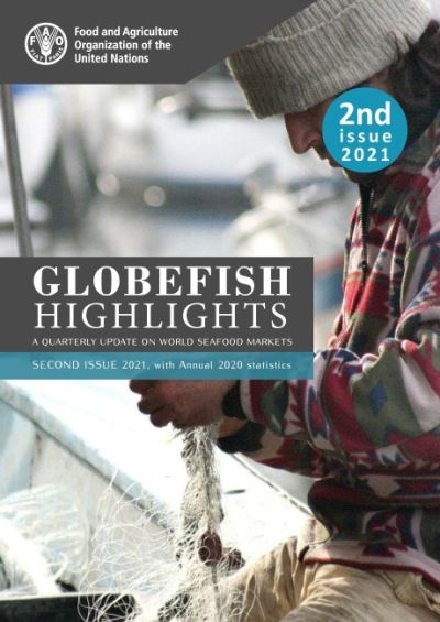 Cover for Food and Agriculture Organization of the United Nations · GLOBEFISH Highlights – A quarterly update on world seafood markets: 2nd issue 2021, with Annual 2020 Statistics - GLOBEFISH Highlights (Pocketbok) (2022)