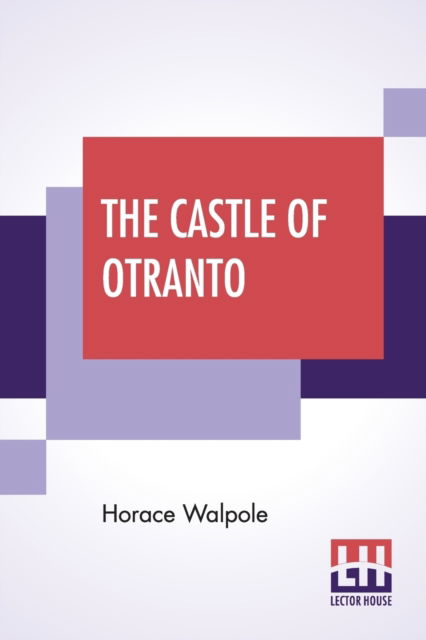 Cover for Horace Walpole · The Castle Of Otranto (Taschenbuch) (2019)