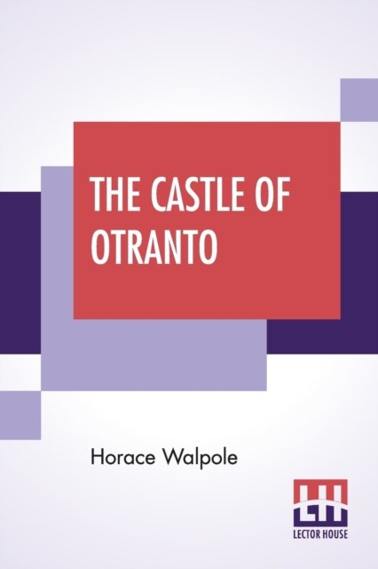 Cover for Horace Walpole · The Castle Of Otranto (Paperback Bog) (2019)
