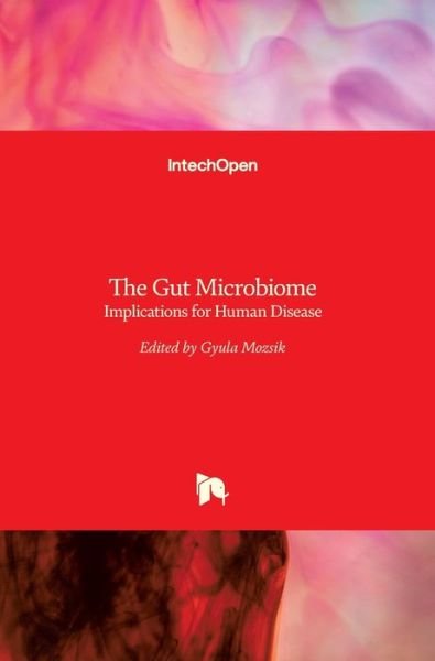 Cover for Gyula Mozsik · The Gut Microbiome: Implications for Human Disease (Gebundenes Buch) (2016)