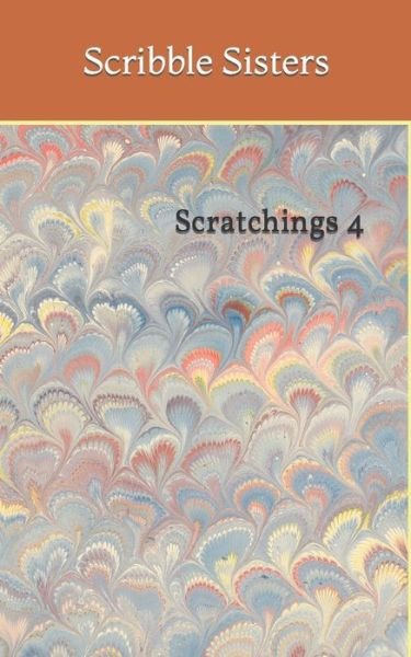 South Shire Scribble Sisters · Scratchings 4 (Paperback Bog) (2021)
