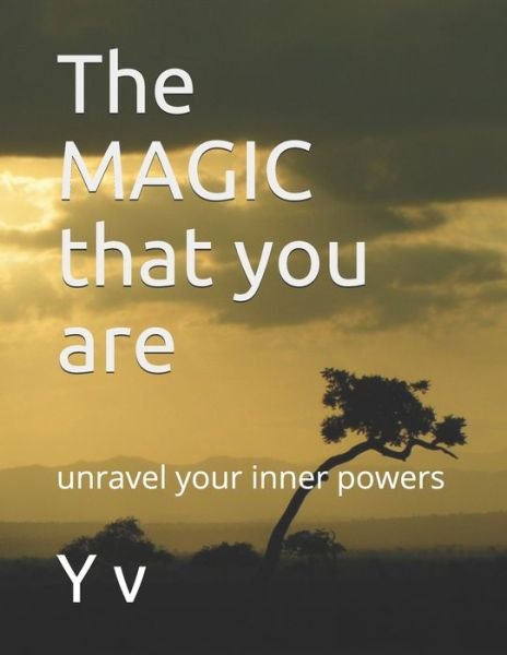 Cover for Y V · The MAGIC that you are (Taschenbuch) (2020)