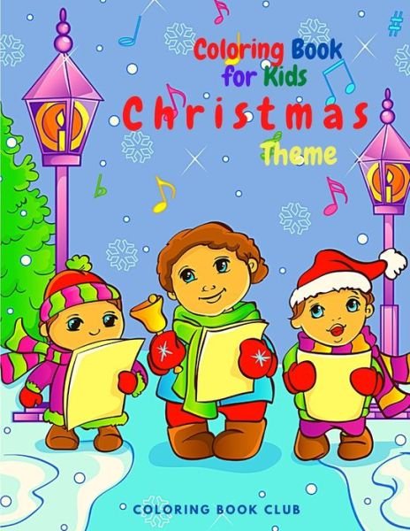 Cover for Independently Published · Coloring Book for Kids - Christmas Theme (Pocketbok) (2021)