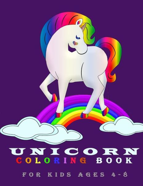 Cover for Unicorn Coloring Book · Unicorn Coloring Book for Kids Ages 4-8 (Paperback Book) (2020)