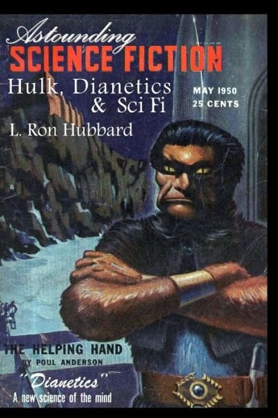 Cover for L Ron Hubbard · Astounding Science Fiction. Hulk, Dianetics &amp; Sci Fi (Paperback Bog) (2020)