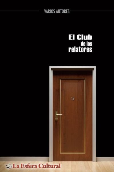 Cover for Varios Autores · El club de los relatores (Paperback Book) (2020)
