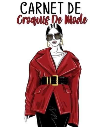 Carnet de croquis de mode - Modafr - Books - Independently Published - 9798707717505 - February 11, 2021