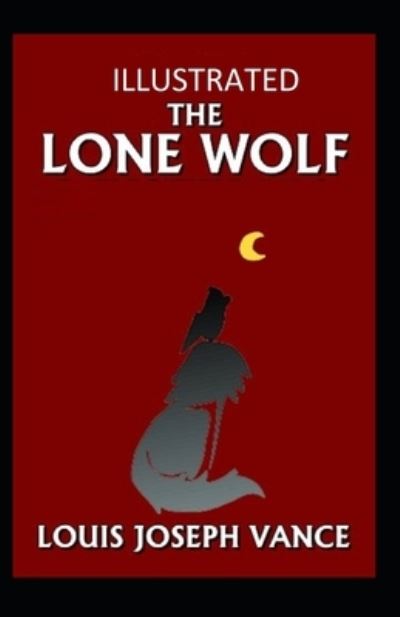 Cover for Louis Joseph Vance · The Lone Wolf Illustrated (Paperback Book) (2021)