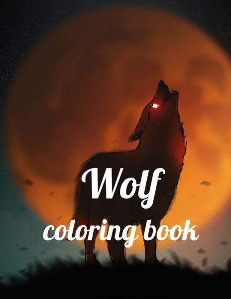 Annie Marie · Wolf coloring book (Paperback Book) (2021)