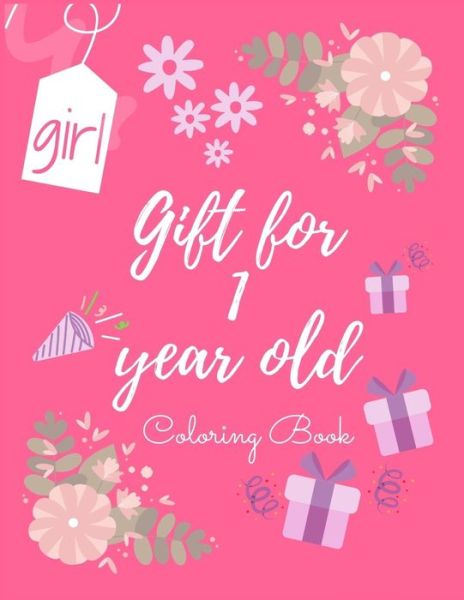 Cover for Elhuda Design* · Gift for 1 year old girl: coloring book (Pocketbok) (2021)